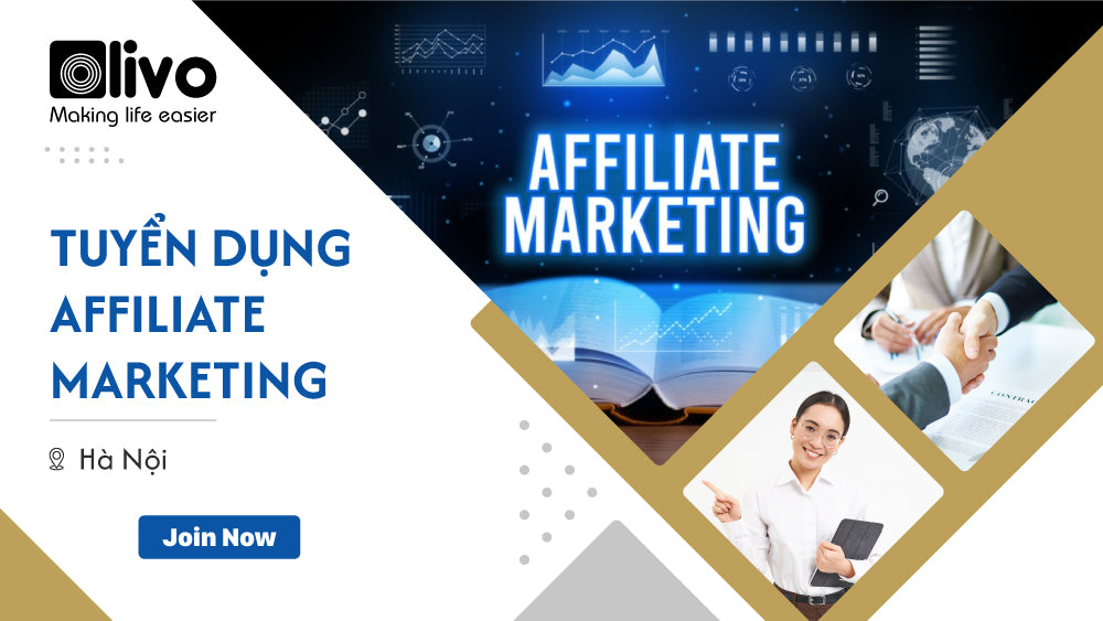 Tuyển dụng vị trí Nhân Viên Affiliate Marketing