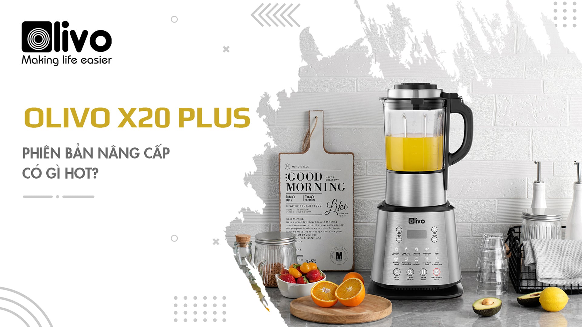 Máy làm sữa hạt OLIVO X20 PLUS – Phiên bản nâng cấp mới nhất 2023 có gì HOT?