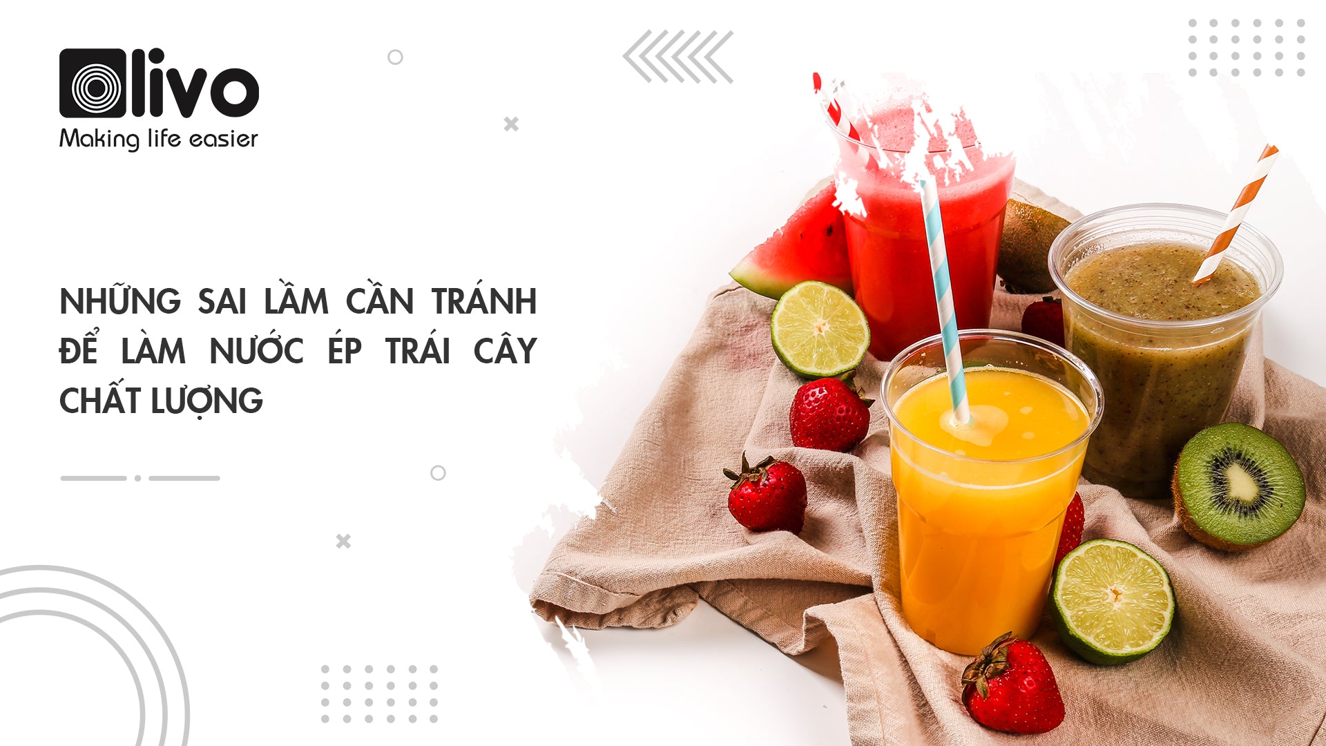 Những sai lầm cần tránh để làm nước ép trái cây chất lượng