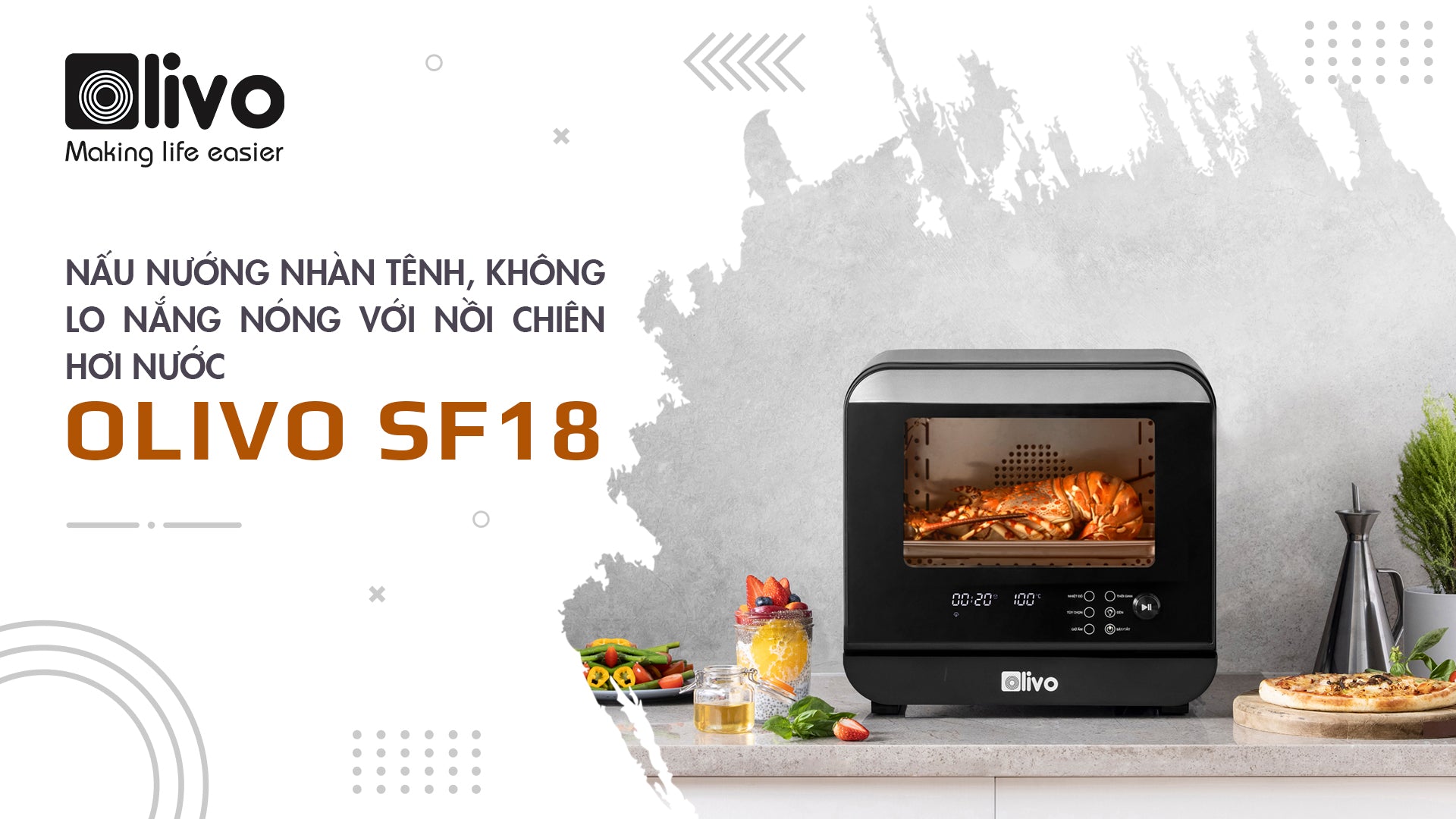 Nấu nướng nhàn tênh, không lo nắng nóng với nồi chiên hơi nước OLIVO SF18