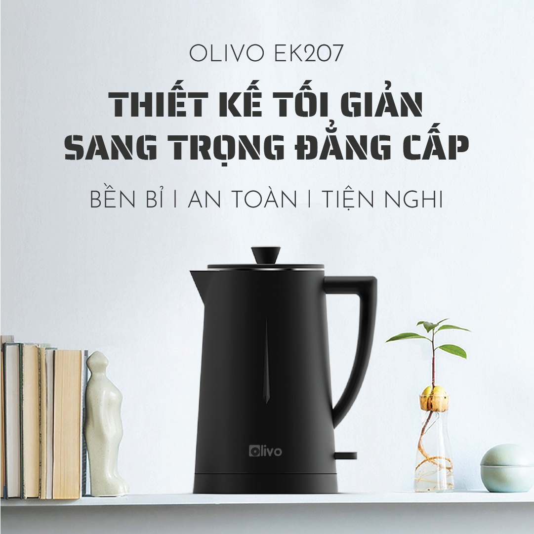 Ấm Siêu Tốc OLIVO EK207 – Thiết Kế Tối Giản Sang Trọng, Bộ Điều Khiển Strix Siêu Bền, Dung Tích 1.7L, Công Suất Lớn 2000W