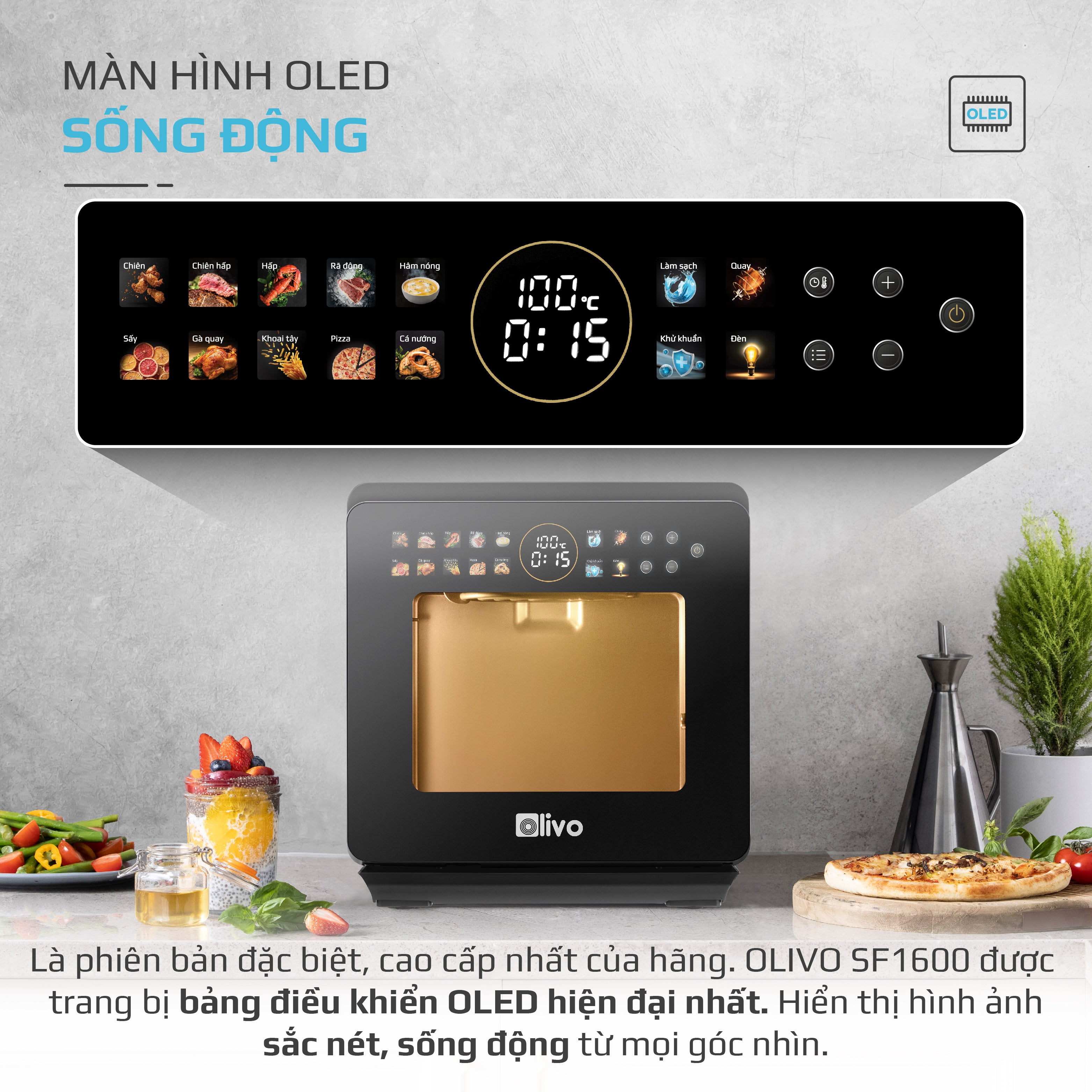 Nồi Chiên Hấp Đa Năng OLIVO SF1600 - Phiên bản Đặc Biệt cao cấp nhất, Màn hình OLED hiện đại, 70 chế độ cài sẵn, Dung tích 16L, Vệ sinh dễ dàng