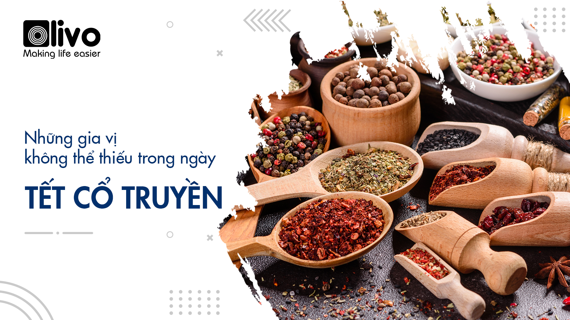 Những gia vị đặc trưng, không thể thiếu trong ngày Tết Cổ Truyền