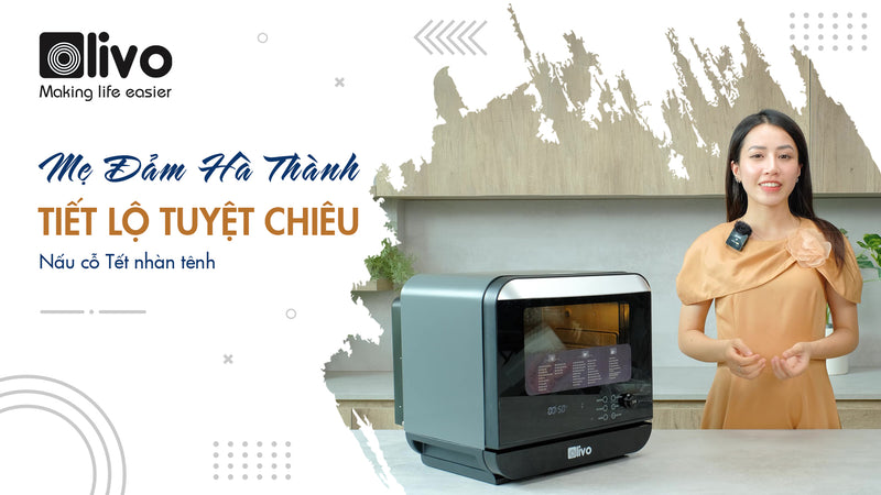 “Xanh mặt” nấu cỗ Tết, Mẹ Đảm Hà Thành mách ngay tuyệt chiêu nấu món nhàn tênh cùng OLIVO SF18